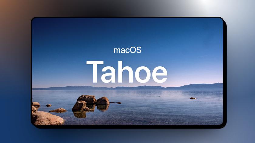 Bloomberg: MacOS 26 получит имя Tahoe - в интерфейсе будет больше прозрачных элементов