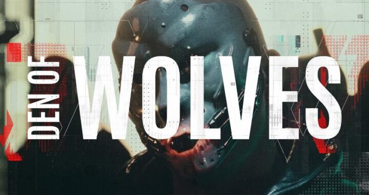 Den of Wolvs Dens Spealer Trailer, сформулированный о бродяге -кооперативном берегу создателей до зарплаты